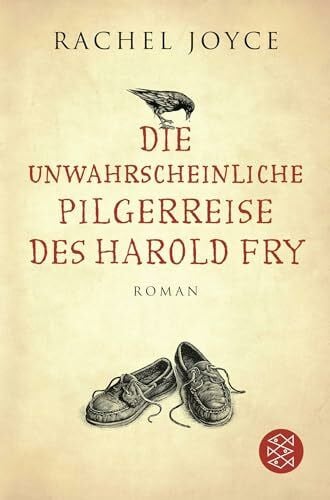 Andreas, Maria Die unwahrscheinliche Pilgerreise des Harold Fry: Roman | Der Weltbestseller jetzt verfilmt mit Jim Broadbent und Penelope Wilton (Die Harold-Fry-Trilogie, Band 1)