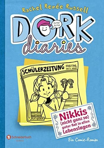 Lecker, Ann DORK Diaries, Band 5: Nikkis (nicht ganz so) guter Rat in allen Lebenslagen: Nikkis (nicht ganz so) guter Rat in allen Lebenslagen | Lustiger Comic-Roman für alle Teenie-Mädchen ab 10