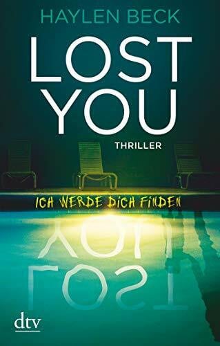 Ströle, Wolfram Lost You – Ich werde dich finden: Thriller
