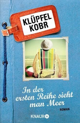 Kobr, Michael In der ersten Reihe sieht man Meer: Roman
