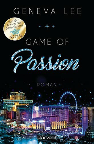 Seydel, Charlotte Game of Passion: Roman (Die Love-Vegas-Saga, Band 2)