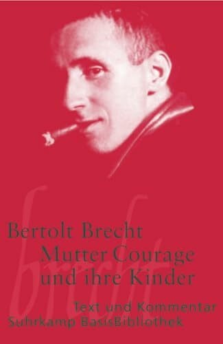 Jeske, Wolfgang Mutter Courage und ihre Kinder: Eine Chronik aus dem Dreißigjährigen Krieg (Suhrkamp BasisBibliothek)