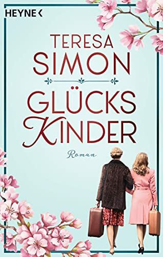 Simon, Teresa Glückskinder: Roman