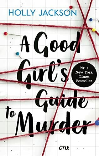 Schilasky, Sabine A Good Girl’s Guide to Murder: Spannungsstoff mit Gänsehaut-Garantie