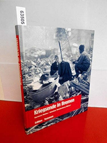 Hartmut Müller Kriegsende in Bremen. Erinnerungen, Berichte, Dokumente