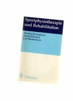 Armin Klümper, Lutz Biedermann Thomas Einsingbach Sportphysiotherapie und Rehabilitation