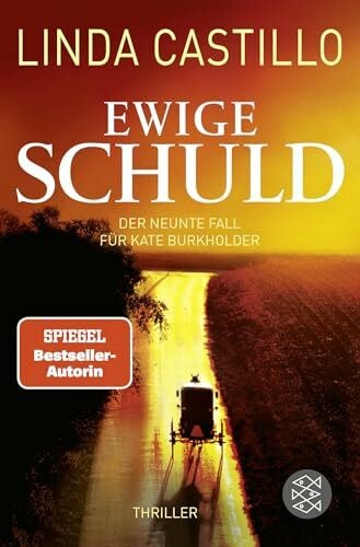 Augustin, Helga Ewige Schuld: Thriller | Spannender Thriller bei den Amischen (Kate Burkholder ermittelt, Band 9)