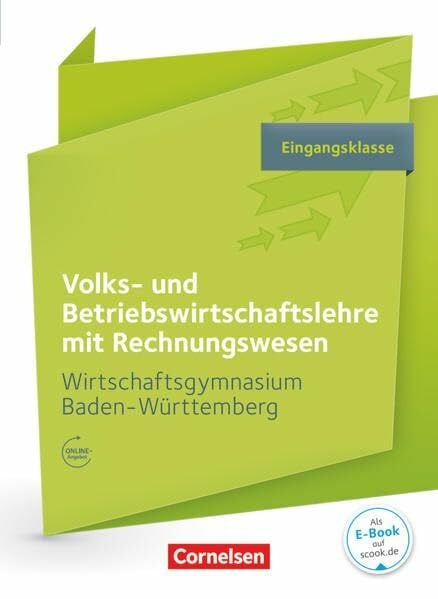 Kuch, Ulrike Wirtschaftsgymnasium Baden-Württemberg - Profil Wirtschaft - Ausgabe 2016 - Eingangsklasse: VWL und BWL mit ReWe - Schulbuch