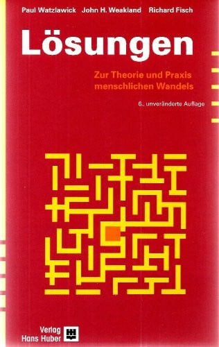 Erickson, Milton H. Lösungen: Zur Theorie und Praxis menschlichen Wandels