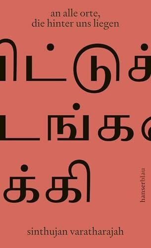 varatharajah, sinthujan an alle orte, die hinter uns liegen