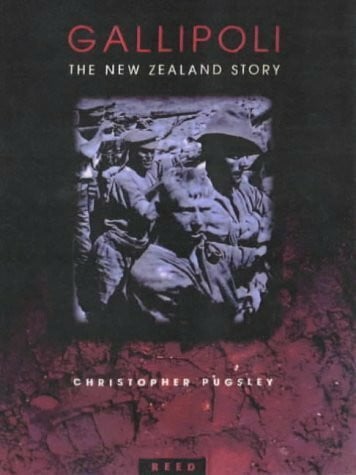 Pugsley, Christopher Gallipoli: The New Zealand Story