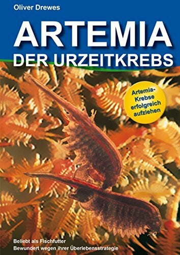 Drewes, Oliver Artemia - Der Urzeitkrebs