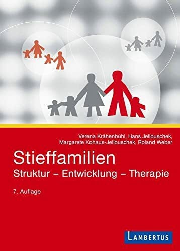 Weber, Roland Stieffamilien: Struktur - Entwicklung - Therapie