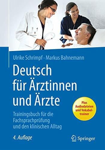 Bahnemann, Markus Deutsch für Ärztinnen und Ärzte: Trainingsbuch für die Fachsprachprüfung und den klinischen Alltag