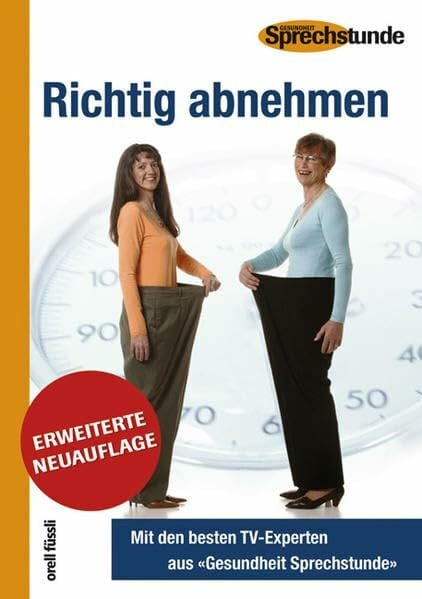 Fischer Schulthess, Andrea Richtig abnehmen: Mit den besten TV-Experten aus