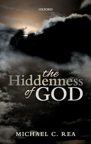 Rea, Michael C. Hiddenness of God