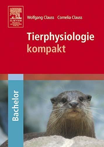 Clauss, Cornelia Tierphysiologie kompakt (Bachelor)