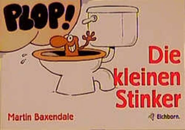 Bischoff, Matthias Die kleinen Stinker