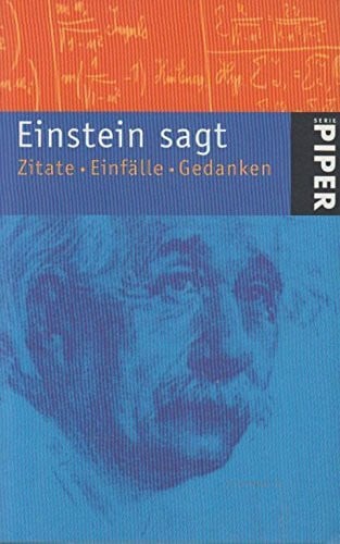Ehlers, Anita Einstein sagt: Zitate, Einfälle, Gedanken (Piper Taschenbuch)