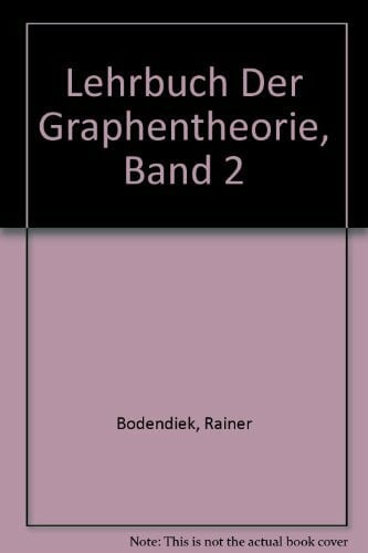 Lang, Rainer Lehrbuch der Graphentheorie, 2 Bde., Bd.2