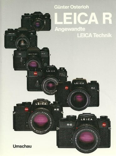 LEICA R. Angewandte LEICA Technik