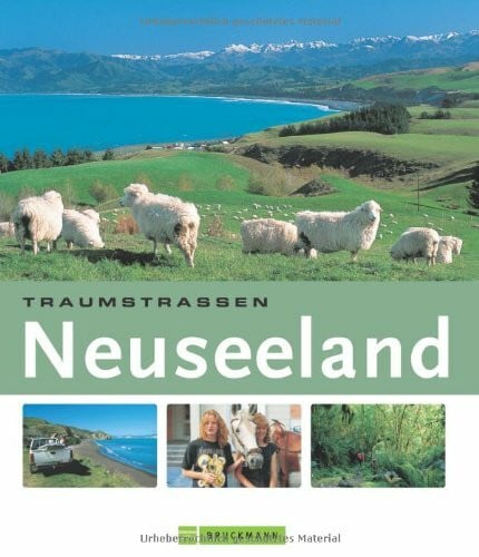 Thomas, Martin Traumstraßen Neuseeland