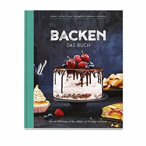 Edeka Media GmbH Backen - Das Buch: Mehr als 100 Rezepte mit Wow-Effekt für Einsteiger und Könner