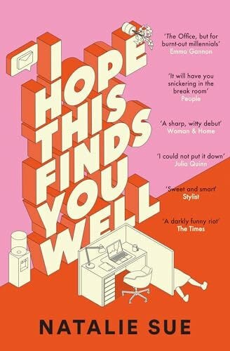 Sue, Natalie I Hope This Finds You Well: The laugh-out-loud workplace comedy everyone is talking about