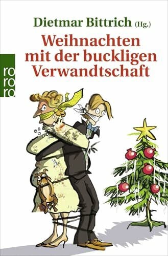 Bittrich, Dietmar Weihnachten mit der buckligen Verwandtschaft