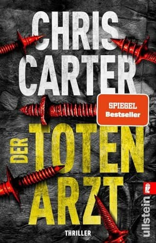 Uplegger, Sybille Der Totenarzt: Thriller | Nr. 1 Bestseller und blutiger Psychothriller: Ein unauffälliger Serienmörder, unbekannte Opfer und eine rasende Jagd (Ein Hunter-und-Garcia-Thriller, Band 13)