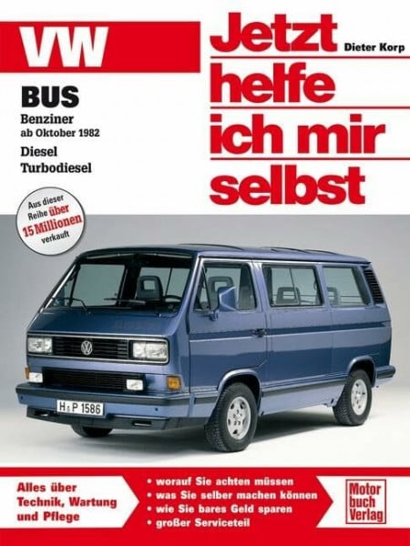 Korp, Dieter VW Bus T3: Benziner ab Oktober 1982. Diesel. Turbodiesel (Jetzt helfe ich mir selbst)