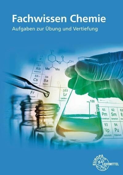 Peschek, Natalie Fachwissen Chemie: Aufgaben zur Übung und Vertiefung
