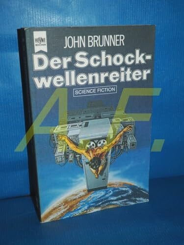 Brunner, John Schockwellenreiter (Heyne Science Fiction und Fantasy (06))