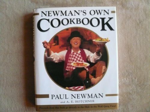 Newman, Paul Newman's Own Cookbook