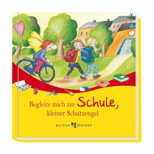 Hoppe-Engbring, Yvonne Begleite mich zur Schule, kleiner Schutzengel
