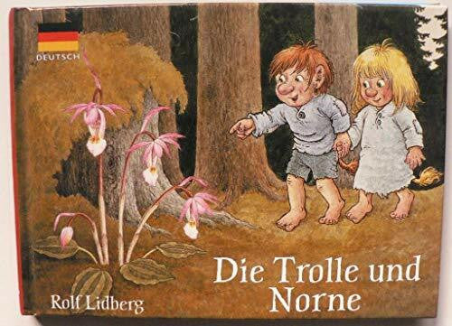 Rolf Lidberg Die Trolle und Norne