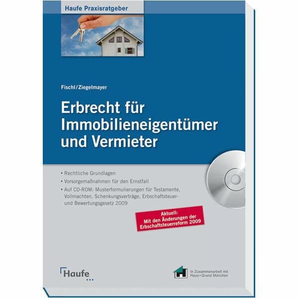 Fischl, Agnes Erbrecht für Immobilieneigentümer und Vermieter (Haufe Praxisratgeber)