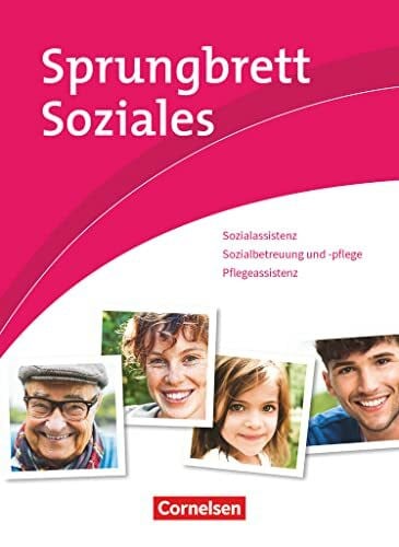 Kullmann, Anja Sprungbrett Soziales - Sozialassistent/-in - Neubearbeitung: Sozial- und Pflegeassistenz - Schulbuch
