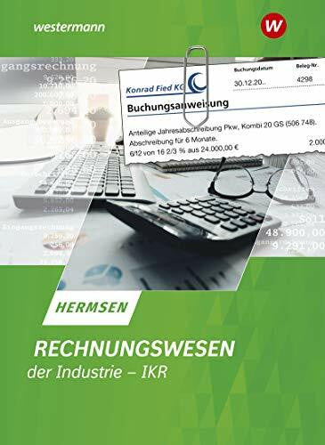 Hermsen, Jürgen Rechnungswesen der Industrie - IKR: Schulbuch