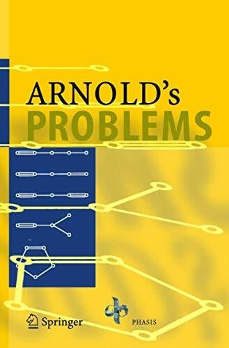 Arnold, Vladimir I. Arnold's Problems