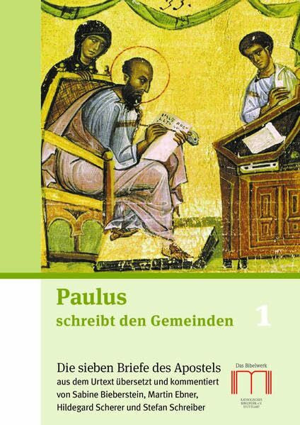 Schreiber, Stefan Paulus schreibt den Gemeinden: Set: Band 1 und Band 2 // Die echten Paulusbriefe: aus dem Urtext neu übersetzt und kommentiert