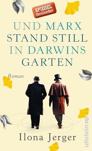 Jerger, Ilona Und Marx stand still in Darwins Garten: Roman