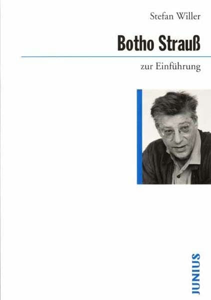 Willer, Stefan Botho Strauss zur Einführung