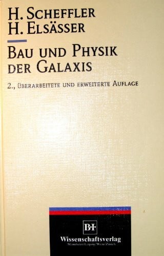 Elsässer, Hans Bau und Physik der Galaxis
