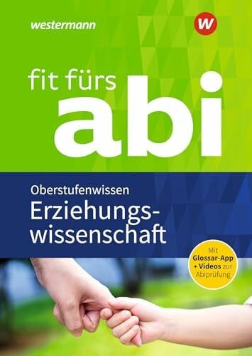 Zelmanski, Dana Fit fürs Abi: Erziehungswissenschaft Oberstufenwissen