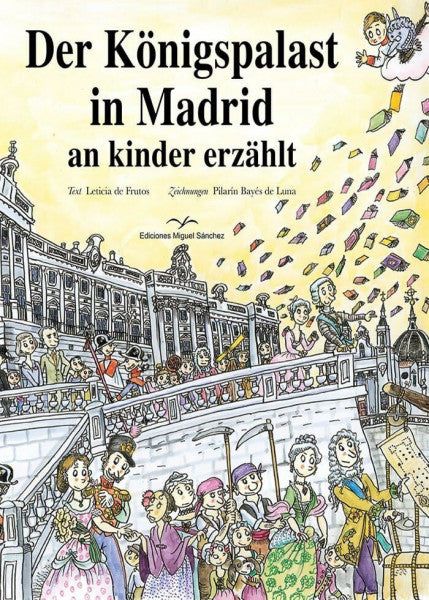 Bayés de Luna, Pilarín Der Königspalast in Madrid an kinder erzählt