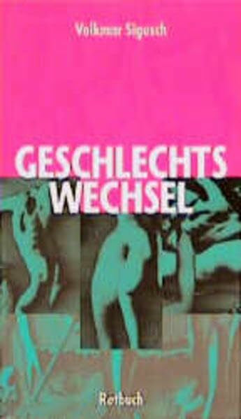 Sigusch, Volkmar Geschlechtswechsel