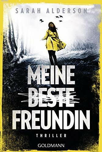 Franz, Claudia Meine beste Freundin: Thriller