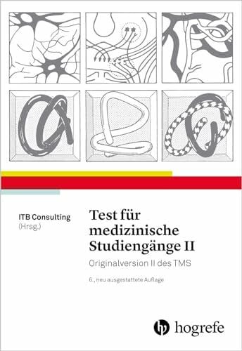ITB Consulting GmbH Test für medizinische Studiengänge II: Originalversion II des TMS