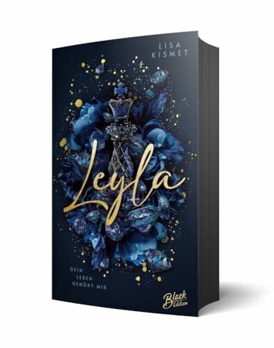 Kismet, Lisa Leyla: Dein Leben gehört mir | Mit Farbschnitt